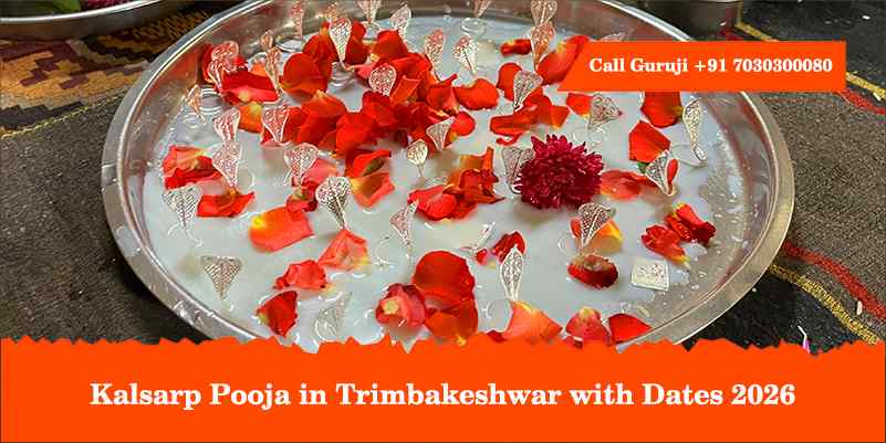 Kalsarp Pooja in Trimbakeshwar with Dates 2026