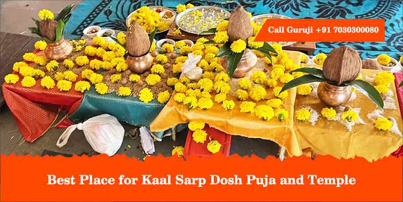 Best Place For Kaal Sarp Dosh Puja And Temple