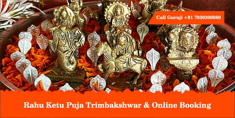 Rahu Ketu Puja Trimbakeshwar And Online Booking